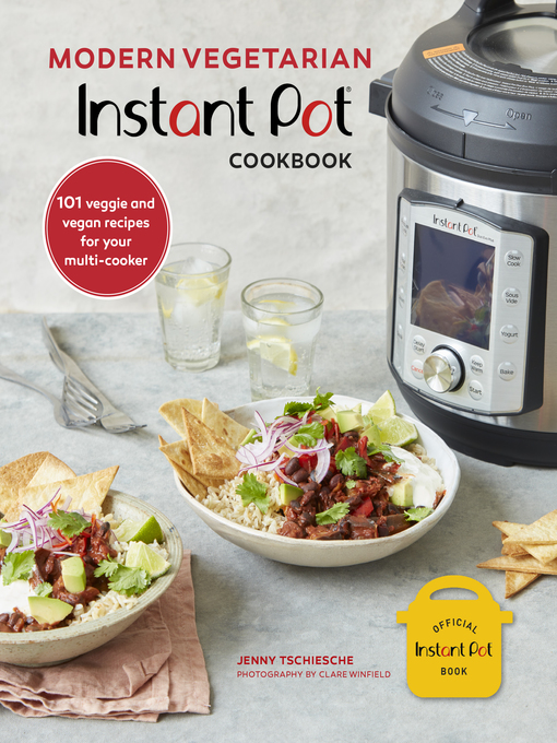 Title details for Modern Vegetarian Instant Pot® Cookbook by Jenny Tschiesche - Available